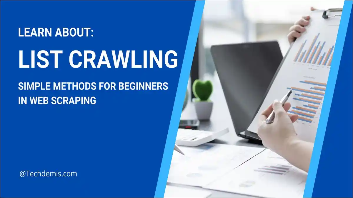 List Crawling: Learn Simple Methods for Beginners in Web Scraping