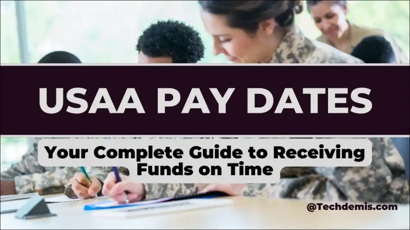 USAA 2025 Pay Dates: Direct Deposit Schedules for Military, VA, Retirees, Social Security, and Federal Pay