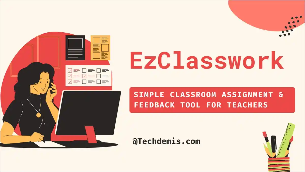 EzClasswork: How It Works, Features & Classroom Use Guide