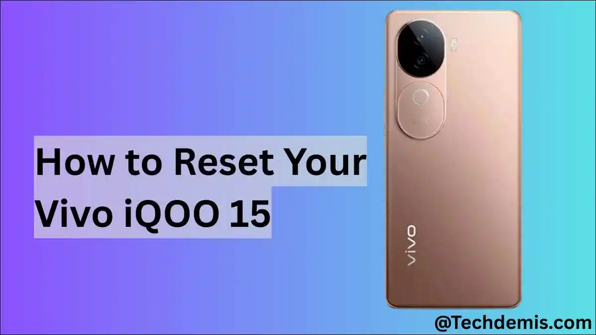 How to Reset Your Vivo iQOO 15