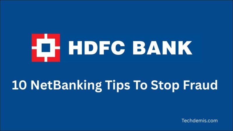 HDFC NetBanking Safety: 10 Tips To Stop Fraud In 2026