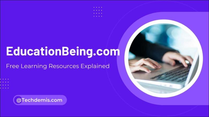 EducationBeing.com — Free Learning Resources Explained