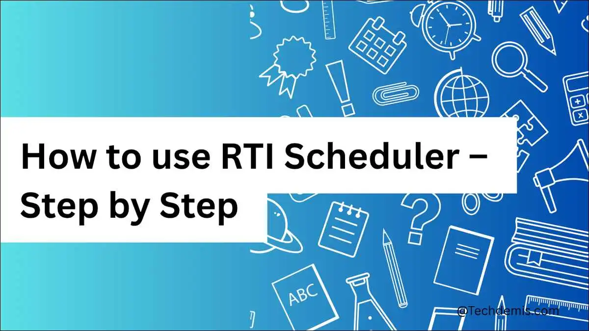 Learn How to use RTI Scheduler, here's a step by step guide.