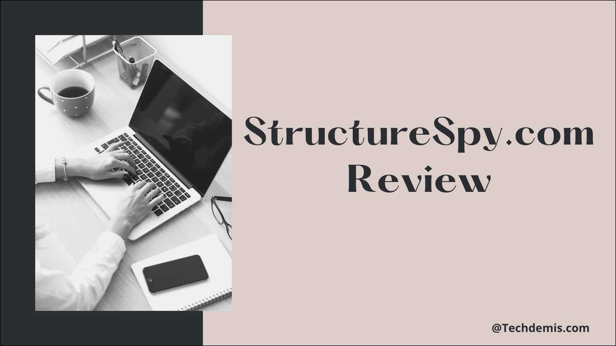 StructureSpy.com Review: What It Is (And What It’s Not)