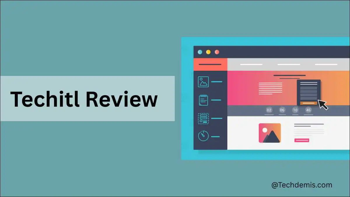 Techitl Review: What It Really Is?