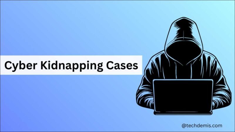 Cyber Kidnapping Cases in 2026: How Virtual Ransom Scams Use AI, Real Victim Stories, FBI Data and Exact Protection Steps